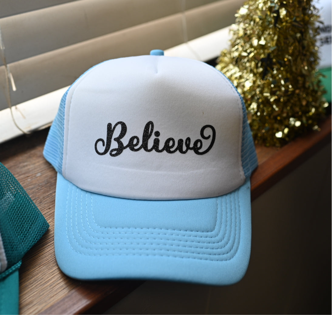 Believe trucker hat