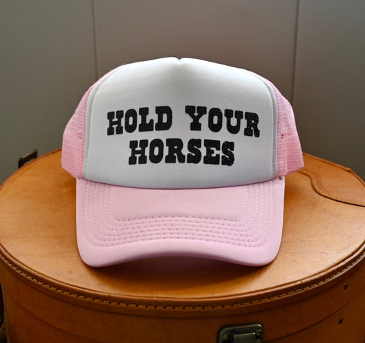 Hold Your Horses